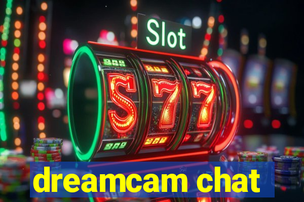 dreamcam chat
